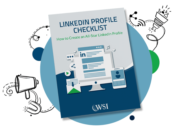 Get WSI's LinkedIn Profile Checklist